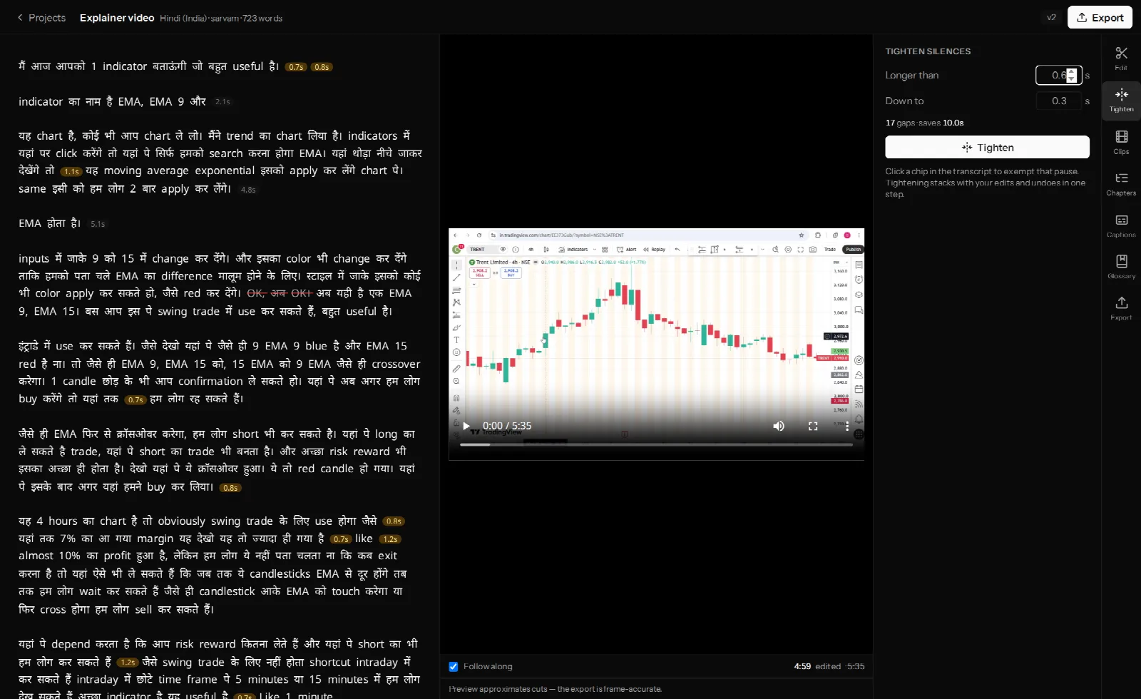 The Tighten silences panel in VidCarve set to 0.6 seconds, reporting 17 gaps and 10 seconds saved, with silence chips highlighted in the transcript